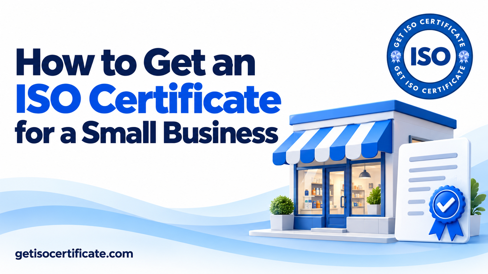How to Get an ISO Certificate for a Small Business